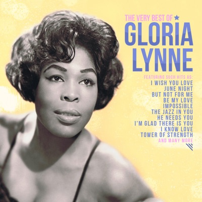 The Very Best of Gloria Lynne by Gloria Lynne