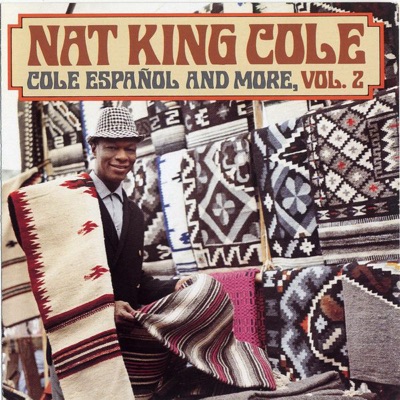 More Cole Espanol by Nat King Cole