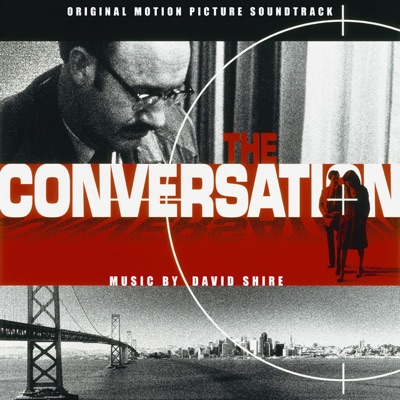 The Conversation (Original Motion Picture Soundtrack / Remastered 2023) by David Shire