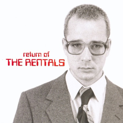 Return Of The Rentals by The Rentals