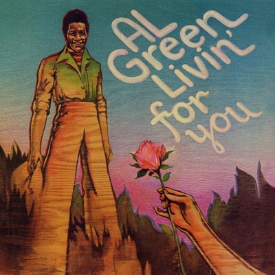 Livin' For You by Al Green