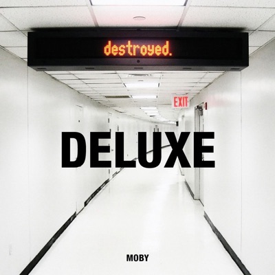 Destroyed (Deluxe Edition) by Moby