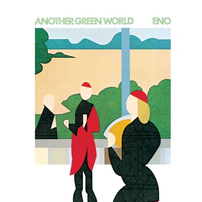 Another Green World (2004 Remaster) by Brian Eno